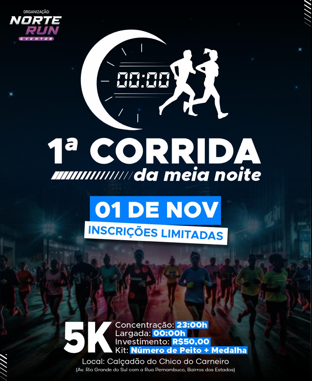 Corrida da MEIA NOITE 2024 1ª Edição